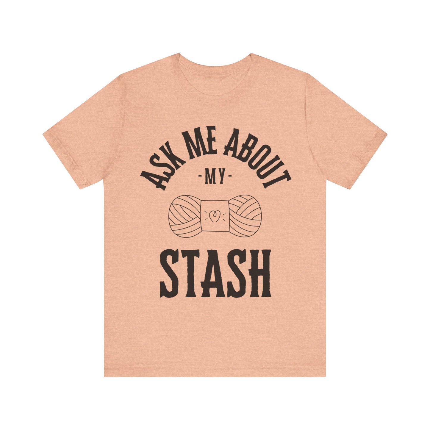 Ask me about my STASH Short Sleeve Tee