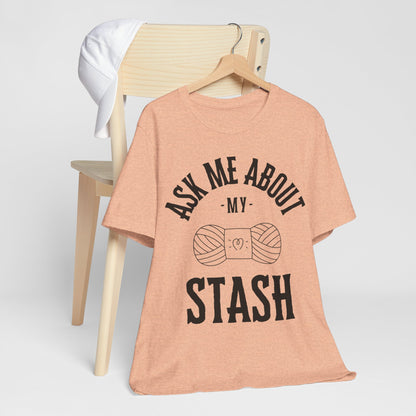 Ask me about my STASH Short Sleeve Tee