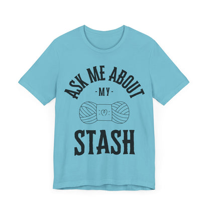 Ask me about my STASH Short Sleeve Tee