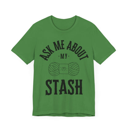 Ask me about my STASH Short Sleeve Tee