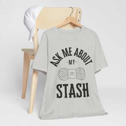 Ask me about my STASH Short Sleeve Tee