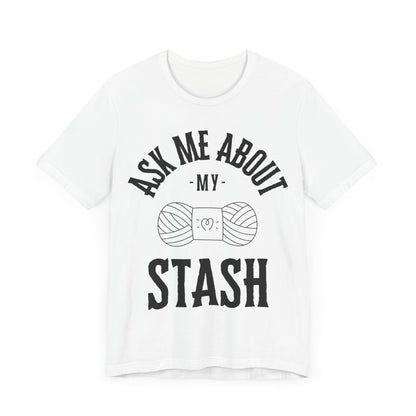 Ask me about my STASH Short Sleeve Tee