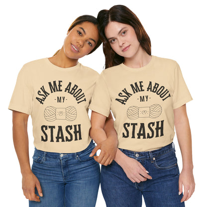 Ask me about my STASH Short Sleeve Tee