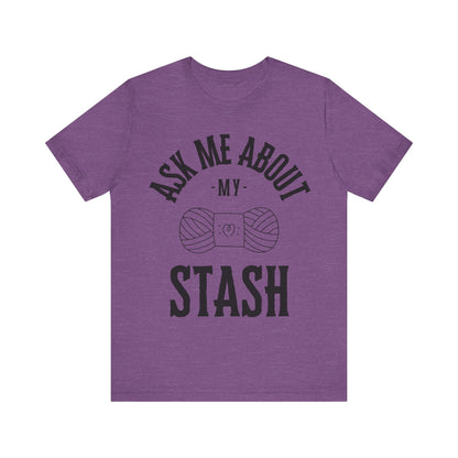 Ask me about my STASH Short Sleeve Tee