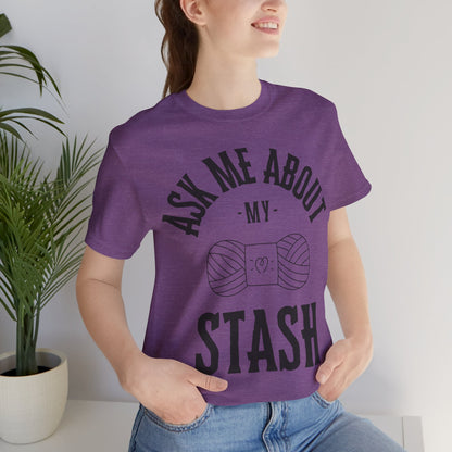 Ask me about my STASH Short Sleeve Tee